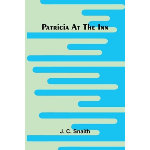 (영문도서)Patricia At The Inn Paperback, Alpha Edition, English, 9789373055510