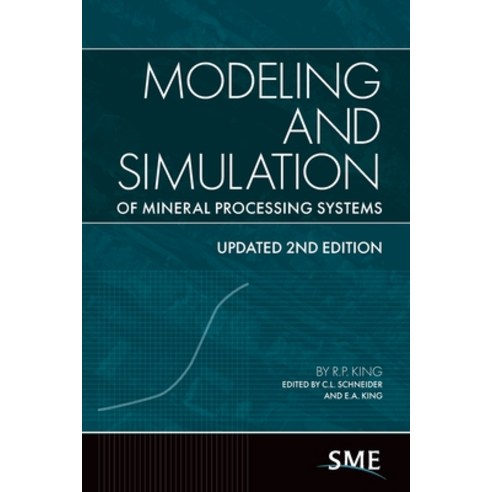 (영문도서)Modeling and Simulation of Mineral Processing Systems Updated Second Edition Paperback, Society for Mining, Metallu..., English, 9780873350433