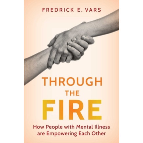 (영문도서)Through the Fire Paperback, Prometheus Books, English, 9781493087839