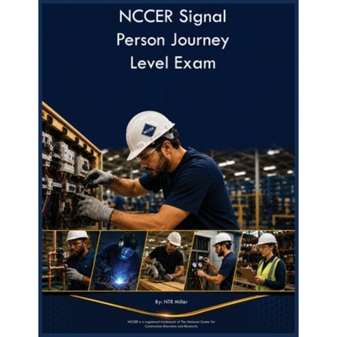 (영문도서)NCCER Signal Person Journey Level Exam Paperback, Trz Educational Group, English, 9798240972539
