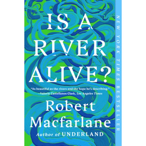 (영문도서)Is a River Alive? Paperback, W. W. Norton & Company, English, 9781324130734