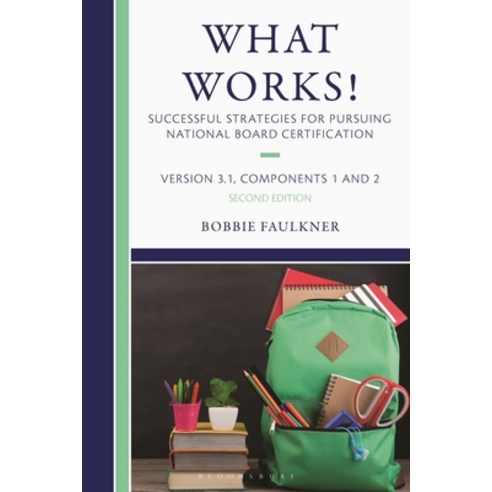 (영문도서)What Works! Successful Strategies for Pursuing National Board Certification: Ver... Hardcover, English, 9781475875133