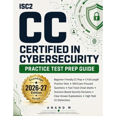 (영문도서)Isc2 Certified in Cybersecurity Practice Test Prep Guide Paperback, Independently Published, English, 9798198276093