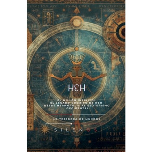 (영문도서)Heh: El Millón Infinito Paperback, La Tejedora de Mundos, English, 9798224059874