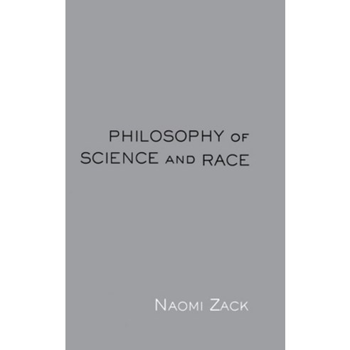 (영문도서)Philosophy of Science and Race Hardcover, Routledge, English, 9780415941631