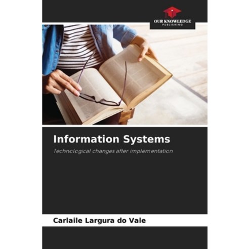 (영문도서)Information Systems Paperback, Our Knowledge Publishing, English, 9786206837435