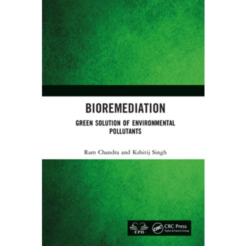 (영문도서)Bioremediation: Green Solution of Environmental Pollutants Hardcover, CRC Press, English, 9781041331162