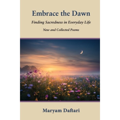 (영문도서)Embrace the Dawn Paperback, 1st World Publishing, English, 9781421835693