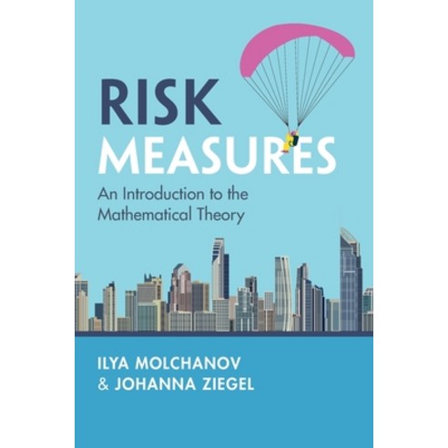 (영문도서)Risk Measures: An Introduction to the Mathematical Theory Paperback, Cambridge University Press, English, 9781009710930