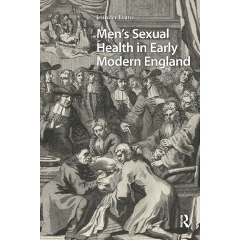 (영문도서)Men's Sexual Health in Early Modern England Paperback, Routledge, English, 9781041182801 Routledge, English, 9781041182801