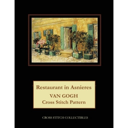 (영문도서)Restaurant in Asnieres: Van Gogh Cross Stitch Pattern Paperback, Independently Published, English, 9781090144973
