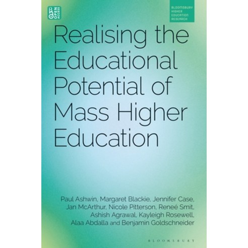 (영문도서)Realising the Educational Potential of Mass Higher Education Hardcover, Bloomsbury Academic, English, 9781350511576