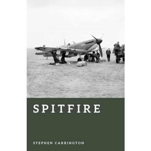 (영문도서)Spitfire: The Fighter That Saved Britain Paperback, Independently Published, English, 9798196945717