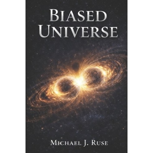 (영문도서)Biased Universe Paperback, Independently Published, English, 9798243543057