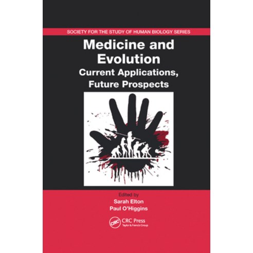 (영문도서)Medicine and Evolution: Current Applications Future Prospects Paperback, CRC Press, English, 9780367387259 CRC Press, English, 9780367387259