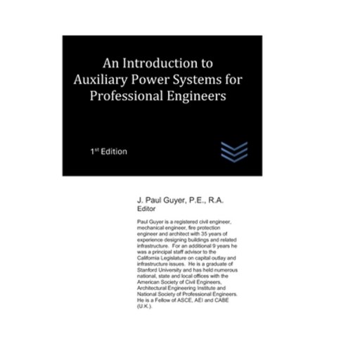 (영문도서)An Introduction to Auxiliary Power Systems for Professional Engineers Paperback, Independently Published, English, 9798195271466