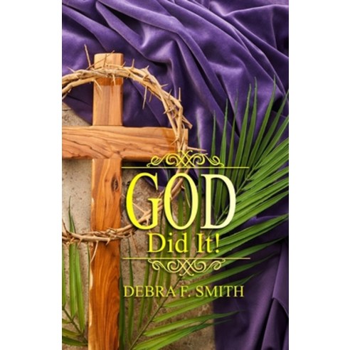 (영문도서)God Did It!: Jesus Holding Onto Me During My Storm Paperback, ASA Publishing Corporation, English, 9781970436167
