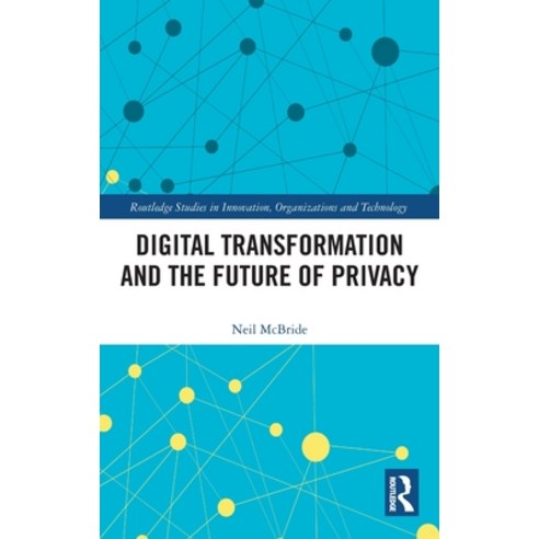(영문도서)Digital Transformation and the Future of Privacy Hardcover, Routledge, English, 9780367110628