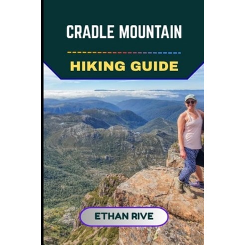 (영문도서)Cradle Mountain Hiking Guide Paperback, Independently Published, English, 9798241029096