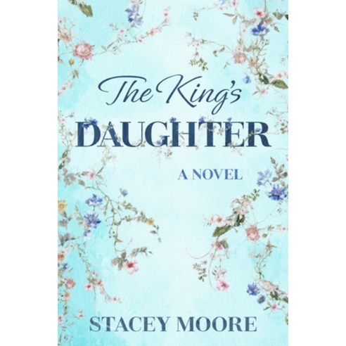 (영문도서)The King's Daughter Paperback, Brown Books Publishing Group, English, 9781612548364