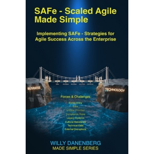 (영문도서)SAFe - Scaled Agile Made Simple Implementing SAFe: Strategies for Agile Success... Paperback, Payservices Bv, English, 9798902135715