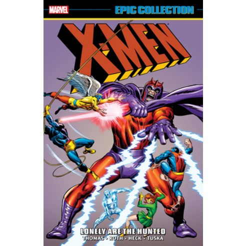 (영문도서)X-Men Epic Collection: Lonely Are the Hunted [New Printing] Paperback, Marvel Universe, English, 9781302967697