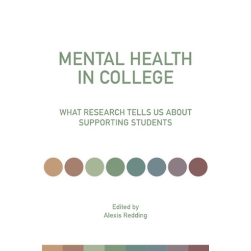 (영문도서)Mental Health in College: What Research Tells Us about Supporting Students Paperback, Harvard Education PR, English, 9798895570753
