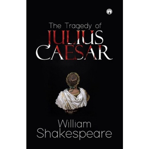(영문도서)The Tragedy of Julius Caesar Paperback, English, 9789390404520