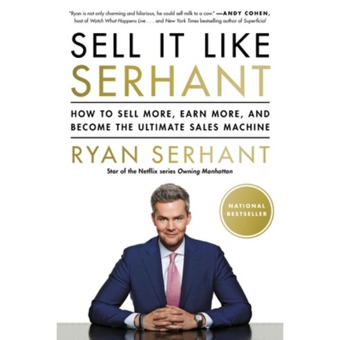 (영문도서)Sell It Like Serhant: How to Sell More Earn More and Become the Ultimate Sales... Paperback, Legacy Lit, English, 9781538781135