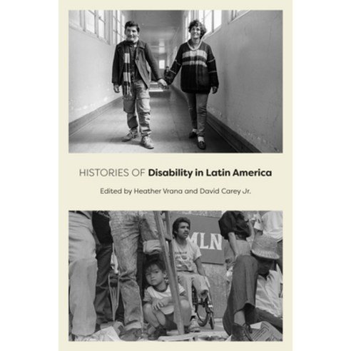 (영문도서)Histories of Disability in Latin America Paperback, Johns Hopkins University Press, English, 9781421454054