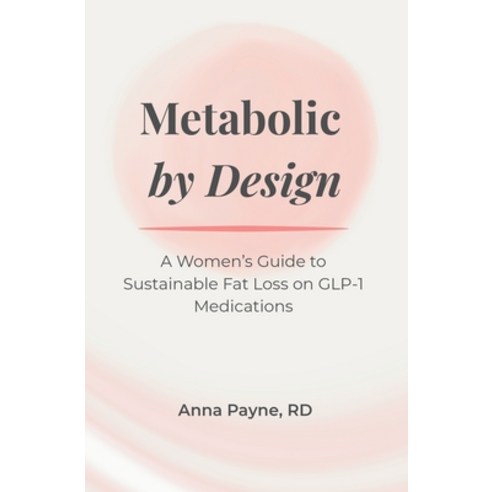 (영문도서)Metabolic By Design Paperback, Soco Nutrition, English, 9798234044556