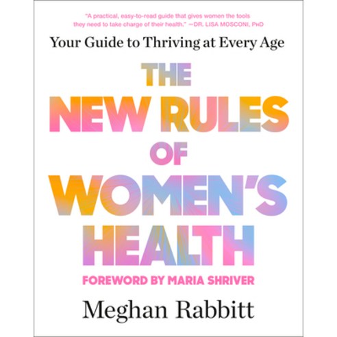 (영문도서)The New Rules of Women's Health: Your Guide to Thriving at Every Age Paperback, Open Field, English, 9780143137962