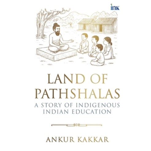 (영문도서)Land of Pathshalas Paperback, English, 9789365470574