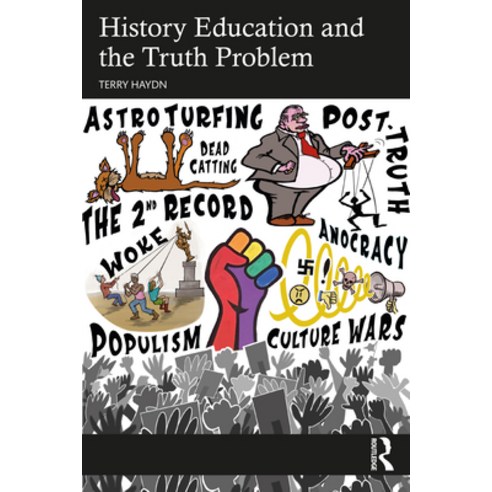 (영문도서)History Education and the Truth Problem Paperback, English, 9780367553128