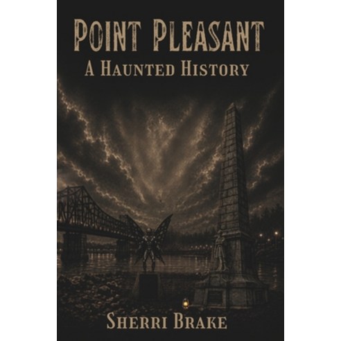 (영문도서)Point Pleasant: A Haunted History Paperback, Independently Published, English, 9798195854898