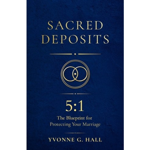 (영문도서)Sacred Deposits: The 5:1 Blueprint for Protecting Your Marriage Paperback, Eqgenix Inc., English, 9798995250500