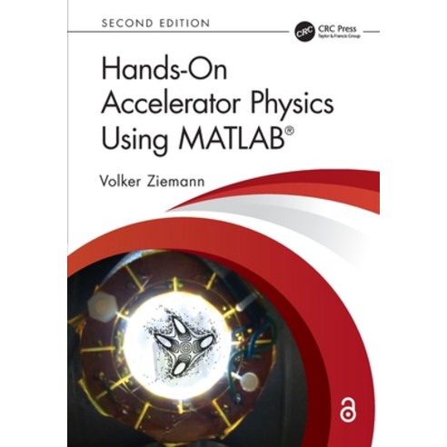 (영문도서)Hands-On Accelerator Physics Using Matlab(r) Paperback, CRC Press, English, 9781032732497