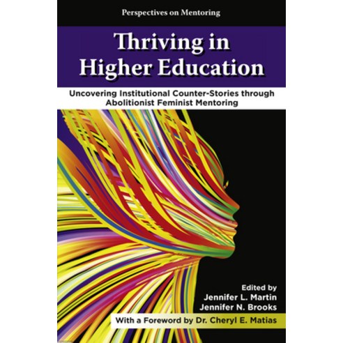 (영문도서)Thriving in Higher Education: Uncovering Institutional Counter-Stories Through A... Hardcover, English, 9781805928348