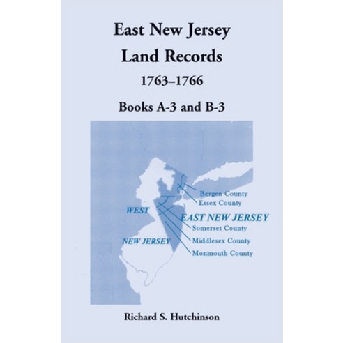 (영문도서)East New Jersey Land Records 1763-1766 Paperback, Heritage Books, English, 9781680348750