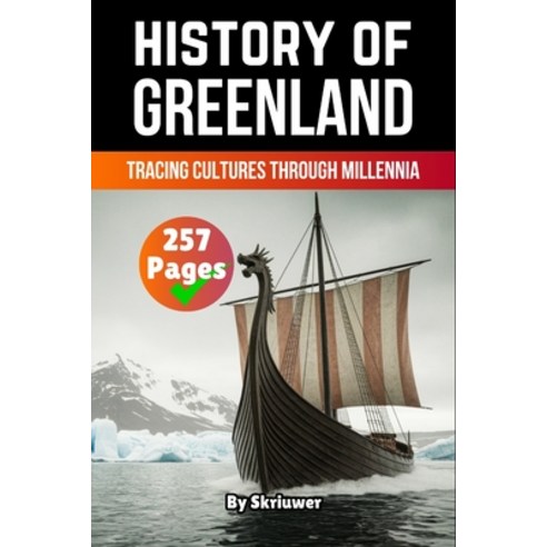 (영문도서)The History of Greenland: Tracing Cultures Through Millennia Paperback, de Fryske Wrald, English, 9783565084104