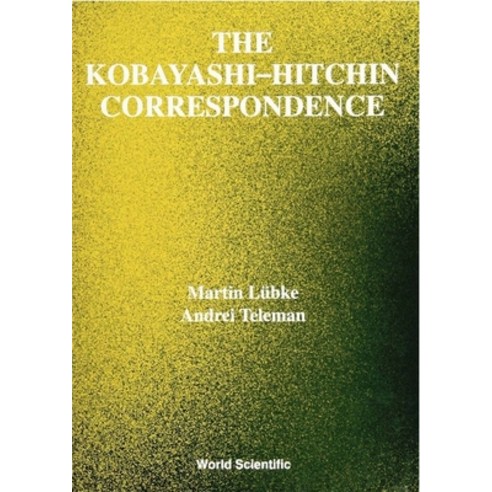 (영문도서)The Kobayashi-Hitchin Correspondence Hardcover, World Scientific Publishing..., English, 9789810221683