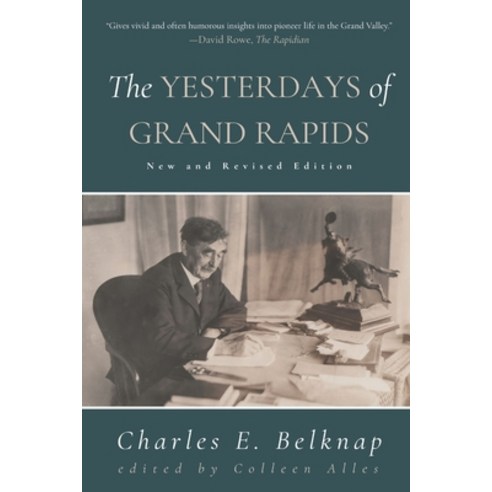 (영문도서)The Yesterdays of Grand Rapids Paperback, Cornerstone Press, English, 9781968148539