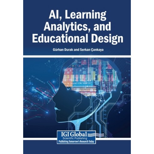 (영문도서)AI Learning Analytics and Educational Design Paperback, Igi Global Scientific Publi..., English, 9798337388069