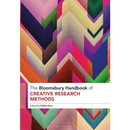 (영문도서)The Bloomsbury Handbook of Creative Research Methods Paperback, Bloomsbury Academic, English, 9781350355781