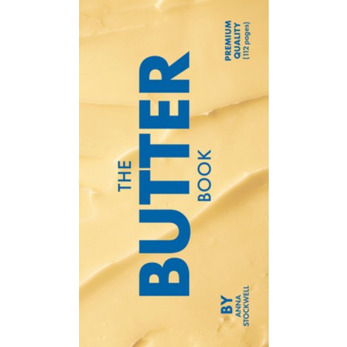 (영문도서)The Butter Book Hardcover, Chronicle Books, English, 9781797238272