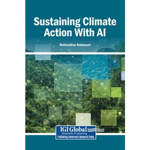 (영문도서)Sustaining Climate Action With AI Hardcover, Igi Global Scientific Publi..., English, 9798337399782