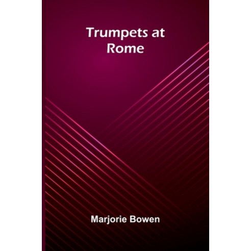 (영문도서)Trumpets At Rome Paperback, Alpha Edition, English, 9789373050706