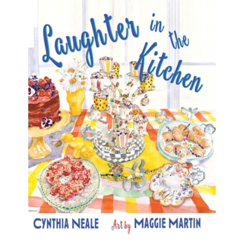 (영문도서)Laughter in the Kitchen: And Sometimes Cursing Paperback, Bedazzled Ink Publishing Co..., English, 9781960373892