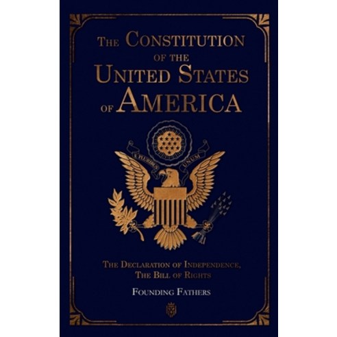 (영문도서)The Constitution of the United States of America: The Declaration of Independenc... Paperback, King Solomon, English, 9788418938306
