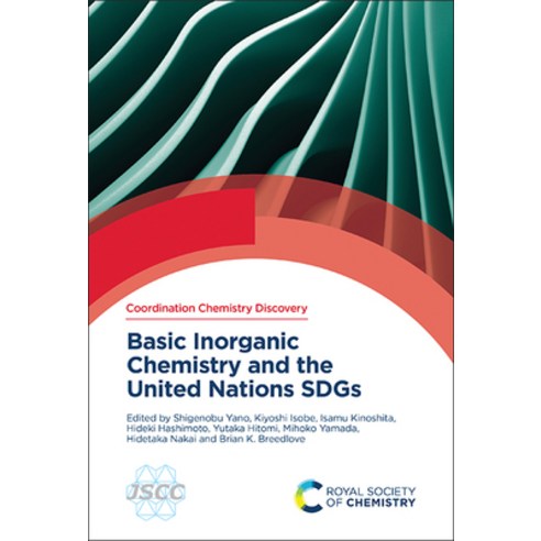 (영문도서)Basic Inorganic Chemistry and the United Nations Sdgs Hardcover, Royal Society of Chemistry, English, 9781837674688